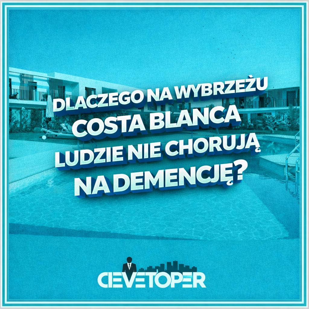 Dlaczego na wybrzeżu Costa Blanca ludzie nie chorują na demencję?